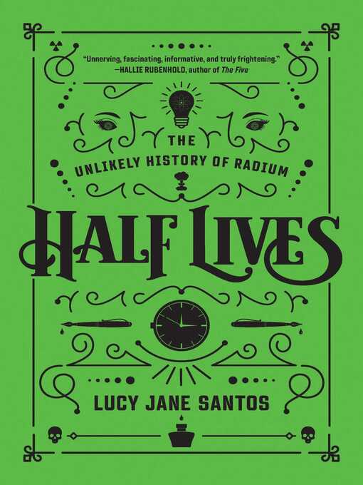 Title details for Half Lives by Lucy Jane Santos - Available